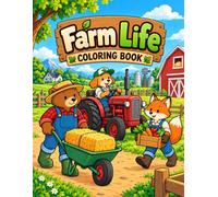Color Me In: Farm Life: Animal Adventures on the Farm Coloring Book