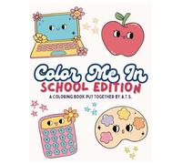 Color Me In: School Edition: Fun & Groovy Coloring Book | Coloring Book for Kids, Teens, & Adults | School Supplies Coloring Book | Stress Free & Relaxing