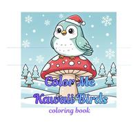Color Me Kawaii Birds: coloring book