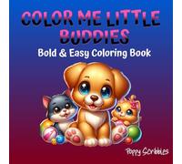 Color Me Little Buddies: Bold & Easy Coloring Book