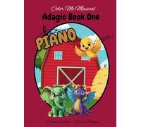 Color Me Musical Adagio Book 1: Piano
