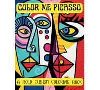 Color Me Picasso: A Bold Cubism Coloring Book