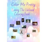 Color Me Pretty: Loving the Unloved