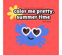 color me pretty summer: bold and easy coloring book