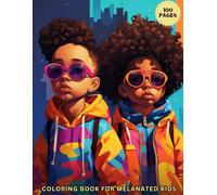 Color Me Proud: A Coloring Book for Melanated Kids