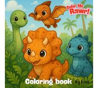 Color Me Rawr!: Simple & Cute Animal Coloring book
