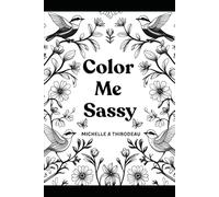 Color Me Sassy