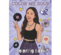 Color Me Sour: Unofficial Coloring Book For The Liviest Fans - The Perfect Gift for Kids, Teens and Adults