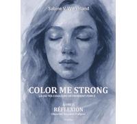 Color Me Strong: Reflexion