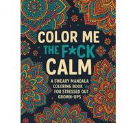 Color Me the F*uck Calm