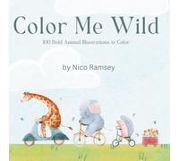 Color Me Wild: 100 Animal Coloring Pages