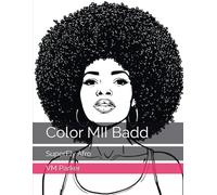 Color MII Badd: SuperFly Afro