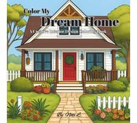 Color My Dream Home: A Creative Interior Design Coloring Book