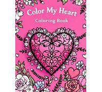 Color My Heart: A Romantic Valentine's Day Coloring Escape