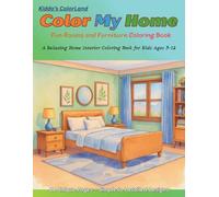 Color My Home: Fun Rooms and Furniture Coloring Book