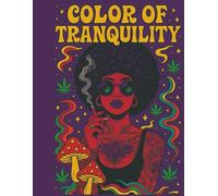 Color of Tranquility: A Soulful Coloring Book for Black Women