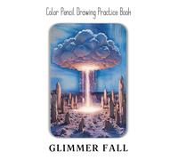 Color Pencil Drawing Practice Book - Glimmer Fall