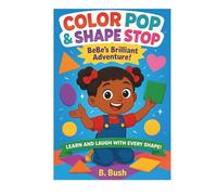 Color Pop & Shape Stop (Bebe Garden)