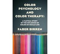 Color Psychology And Color Therapy