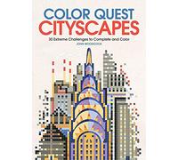 Color Quest: Cityscapes: 30 Extreme Challenges to Complete and Color