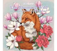 Color Questers: The Blooming Wild: 50 Surreal Botanical & Wildlife Coloring Book for Adults