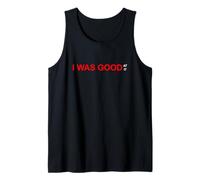 Color Rojo I Was Good At It Gráfico Rojo Camiseta sin Mangas