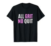 Color Rosa All Grit No Quit Pink Graphic Camiseta