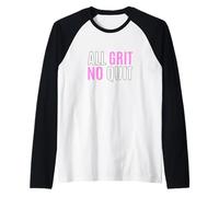 Color Rosa All Grit No Quit Pink Graphic Camiseta Manga Raglan