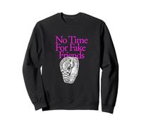 Color Rosa No Time For Fake Friends Pink Graphic Sudadera
