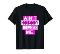 Color Rosa Nobody Dope As Me Pink Graphic Camiseta