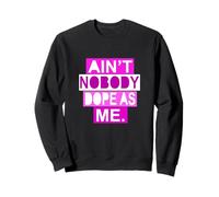 Color Rosa Nobody Dope As Me Pink Graphic Sudadera