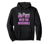 Color Rosa Too Blessed To Be Miserable Pink Graphic Sudadera con Capucha