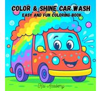 Color & Shine Car Wash: Easy and Fun Coloring Book