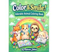 COLOR & SMILE! : Animal Coloring Book for Kids Ages 3-6