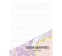 Color Swatch Chart: Organize 7848 Blank Circle Colour Swatches Charts All In One Place Cute Gift for Purple Marble Lover