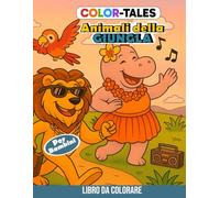 Color Tales Animali della Giungla: Formato A4| + di 50 disegni da colorare con eventi da raccontare | Regalo perfetto dai 4-8+ anni ! Versione Italiana