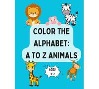 Color the Alphabet: A to Z Animals