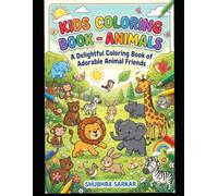 Color the Animal Kingdom: Fun for Little Hands: A Creative Coloring Adventure for Kids Ages 3-6