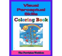Color the Arrows! Visual Perception & Direction-Following Workbook and Coloring Book: A Visual Perception Workbook with Arrow Directions, and Color Copying Activities for Kids