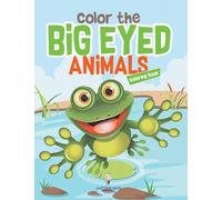 Color the Big Eyed Animals Coloring Book