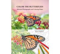 Color the Butterflies: Mirrored Photographs and Coloring Plates (The Naturalist's Coloring Library)