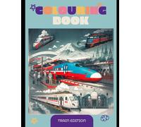 Color the Classics: World's Best Trains Edition.