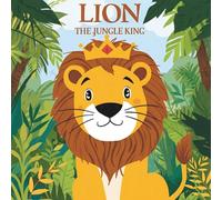 Color the Courage - Lion, the Mighty Jungle King book for kids ages 3-8