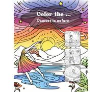 Color the...: Dancers in nature