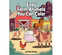 Color The Farm Colear La Granja: Learn Animal Names In Spanish and English