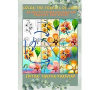 Color the Forests of Java: An Artistic Escape into Rare and Beautiful Tree Species (Scientific Botanical and Zoological Illustrations: A Realistic ... Book Series for Adult Study and Mindfulness.)