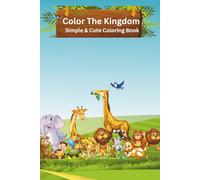 Color The Kingdom: Simple & Cute Coloring Book