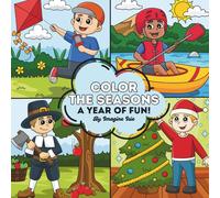 Color the Seasons: A Year of Fun!