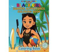 Color the Stitch with Nix: Summer Adventures Coloring Book: Fun Summer Hairstyles and Fashion Coloring Pages for Kids & Teens