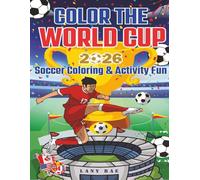 Color the World Cup: 2026 Soccer Coloring & Activity Fun